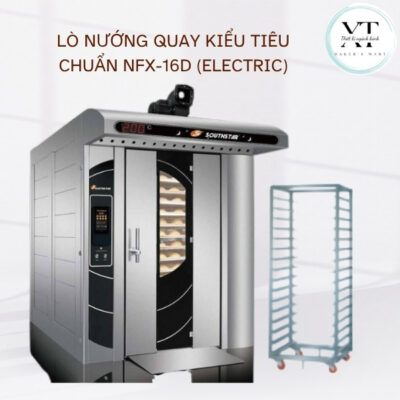 Lò nướng quay kiểu tiêu chuẩn NFX-16D (Electric)