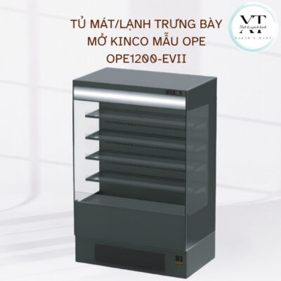 Tủ mát/lạnh trưng bày mở KINCO mẫu OPE1200-EVII