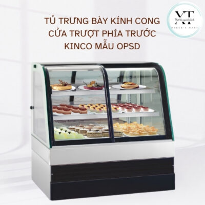 TỦ TRƯNG BÀY KÍNH CONG CỬA TRƯỢT PHÍA TRƯỚC KINCO MẪU OPSD