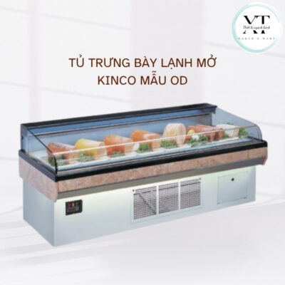 TỦ TRƯNG BÀY LẠNH MỞ KINCO MẪU OD