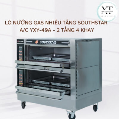 Lò nướng gas nhiều tầng SOUTHSTAR A/C YXY-40A – 2 tầng 4 khay